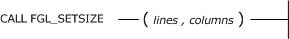 Description: FGL_SETSIZE()