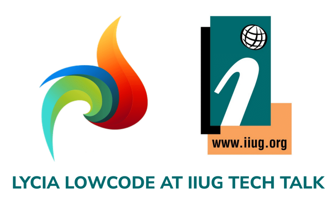 Lycia LowCode Presentation at IIUG on June 22, 2023